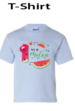 1 in a Melon Custom T-Shirt