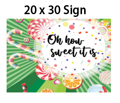 Candy - Welcome Sign $25.00