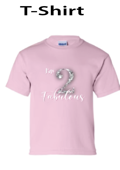 2 Fabulous - T-shirt - $20.00