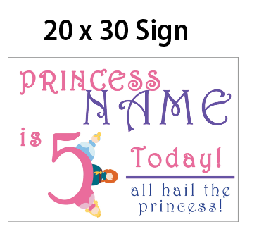 Princess - Welcome Sign $25.00