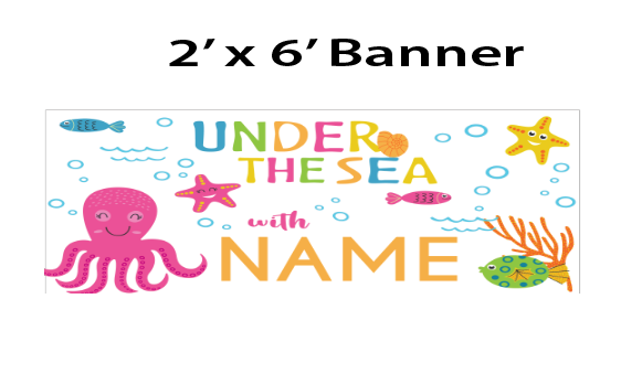 Under the Sea -  Banner $25.00