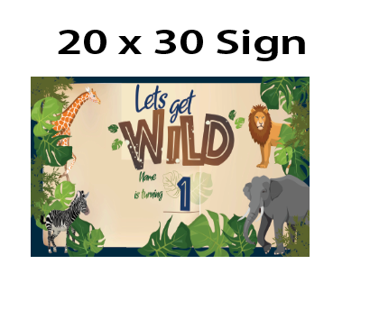 Safari - Welcome Sign $25.00