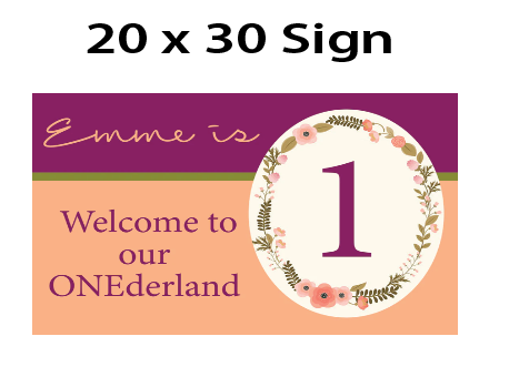 ONEderland - Welcome Sign $25.00