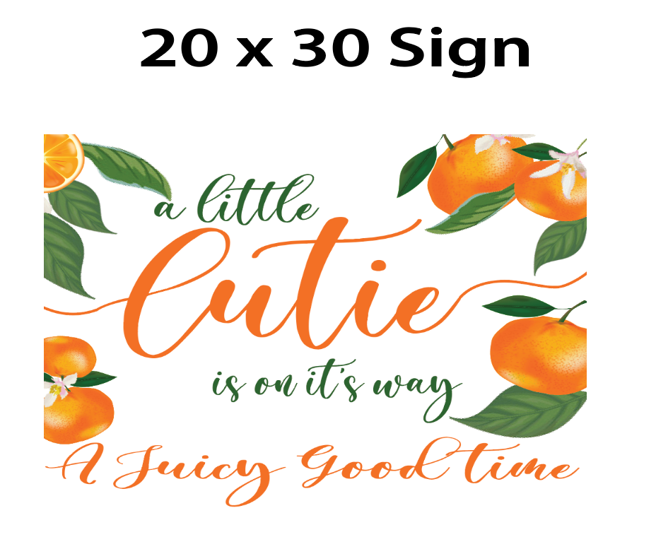 Little Cutie  - Welcome Sign - $25