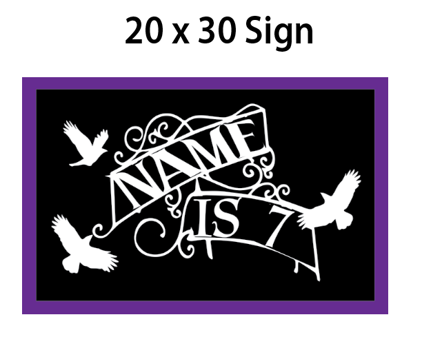 Wednesday- Welcome Sign $25.00