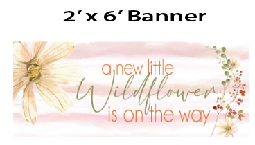 Wildflower  - Banner - $25