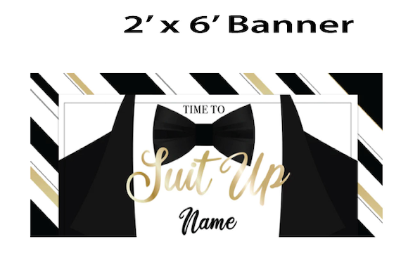 Suit and Tie - Welcome Sign $25.00