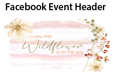 A Wildflower is on the Way -Digital Party Box