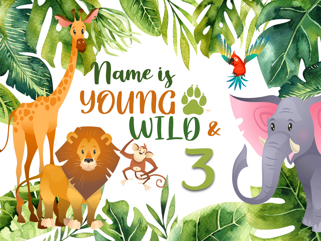 Young, Wild, and Three - Welcome Sign $25.00